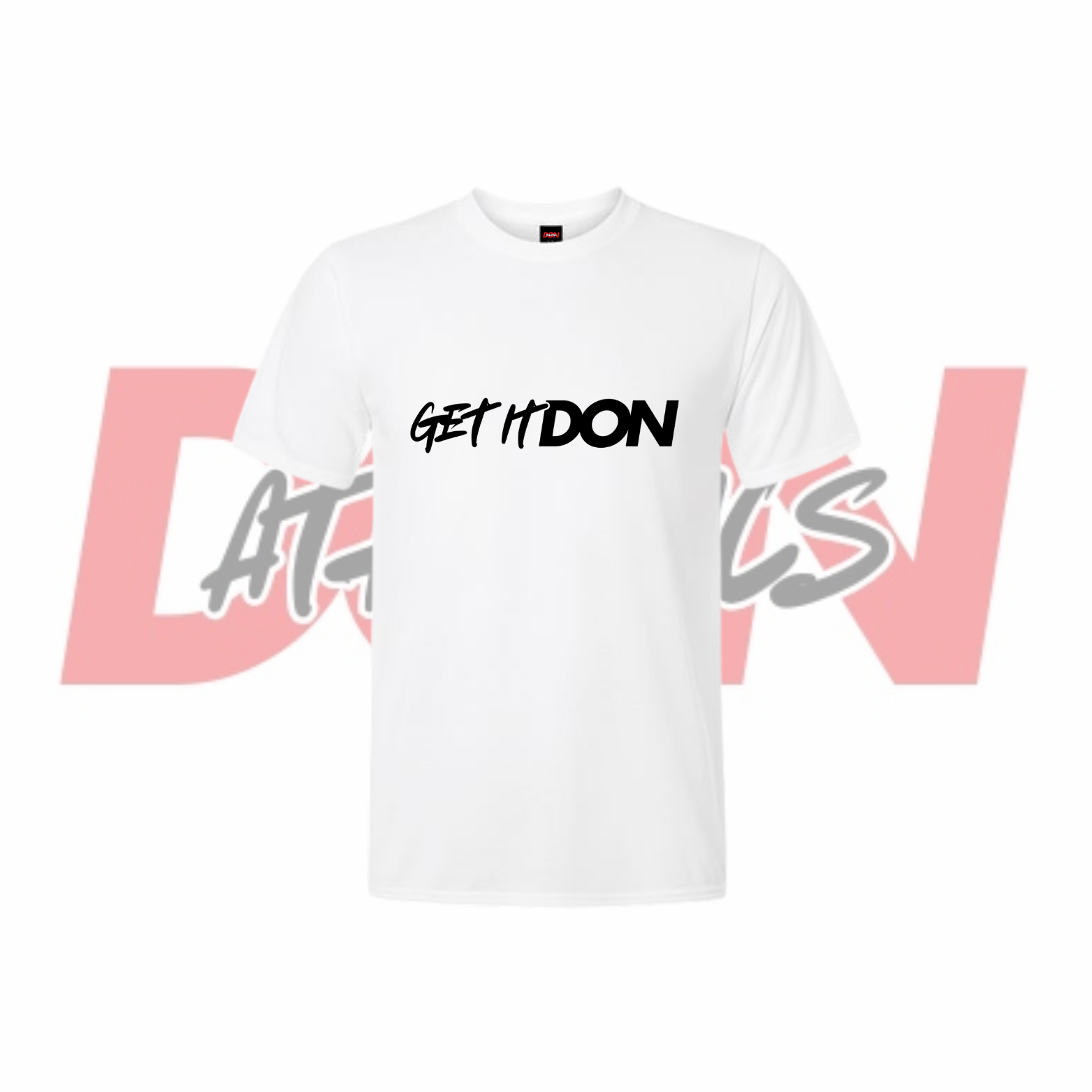 Get It Don Workout Shirt