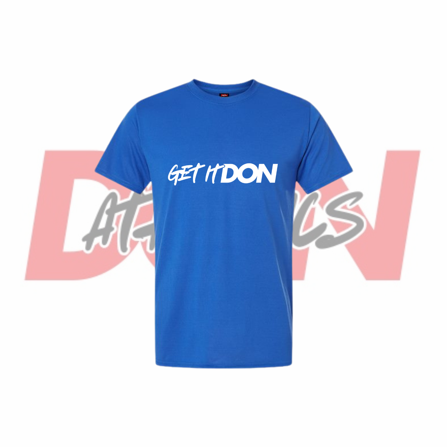 Get It Don Workout Shirt